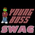 Young Bo$$ - Swag (Explicit)