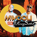 King Saha、ETH - Mwooli