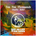 iGod - Ten Ten Thousands (RadioEdit)