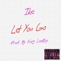 Let You Go (Explicit)