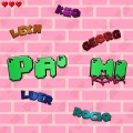 Georg、Luer、ROCIO、Keo、Leyn - Pa Mi