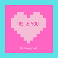 Sierra Leone - Me & You