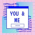 Jrose - You And Me
