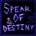 SJTOOGNAR、GGGIVEN、Yung Shisui、HOODITRELL、MENT4L DOM1NATION - SPEAR OF DESTINY (Explicit)