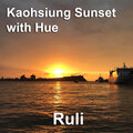 Ruli - Kaohsiung Sunset with Hue