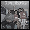 Royce、Tyree、Ty-Zay、KSON - The World (Explicit)