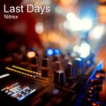 NitreX、Lasha Kvanchiani - Last Days