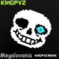 Kingpvz - Megalovania (Kingpvz Remix)