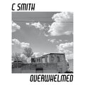 C Smith - Overwhelmed (Explicit)