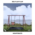 Kuku、Sea Flap Flap、Fets、Dreijer - Heartbeats