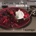 Misha B、Capture the Bass - Borsches