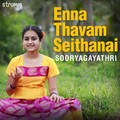 Enna Thavam Seithanai - Single