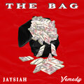 Jaysiah、Vemedy - The Bag (Explicit)
