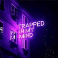 Bakrou - Trapped in My Mind (Explicit)
