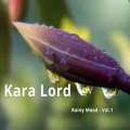 Kara Lord - Forest Rain