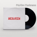MaXim Darkness - Mehanizm