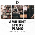Ambient Study Piano