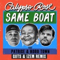 Same Boat (feat Patrice & Kobo Town)(Guts & iZem Remix)