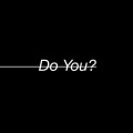 LITE - Do You?