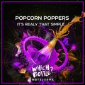 Popcorn Poppers - It's Really That Simple (Radio Edit)
