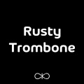 Rusty Trombone (Remastered)