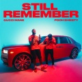 Still Remember (feat. Pooh Shiesty)