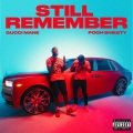 Still Remember (feat. Pooh Shiesty)(Explicit)