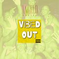 Angelo Dorsey - VIBED OUT (Explicit)