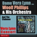 Vera Lynn、Woolf Phillips、The Clubmen、His Orchestra - Little Things Mean a Lot
