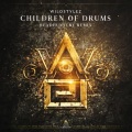 Children Of Drums (remix：Headhunterz)