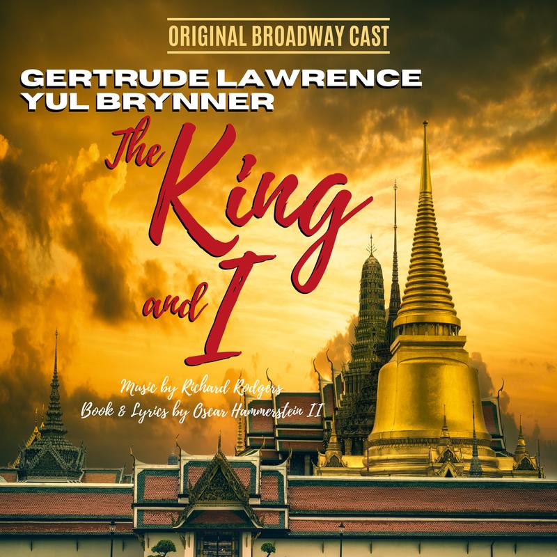 The King and I (Original Broadway Cast)