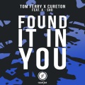 Tom Ferry、Cureton、A-SHO - Found It in You (RadioEdit)