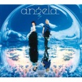 Angela - さよならの時くらい微笑んで