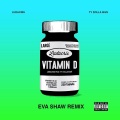 Vitamin D (Eva Shaw Remix)