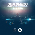 Don Diablo、Dave Thomas Jr. - Silence