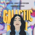 Galactic Marvl、Noah Cyrus、XXXTENTACION - Again (Galactic Marvl Remix)