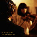 Ed Harcourt - The Way That I Live