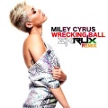Miley Cyrus、Skrux - Wrecking Ball (SkruxRemix)