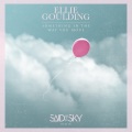 Said The Sky、Ellie Goulding - Something In The Way You Move (Said The Sky Remix)