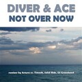 Diver & Ace - It's Not Over Now (Dj Greenhead Remix)