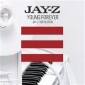 Young Forever (Explicit Album Version)