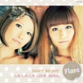 Flare - LA・LA・LA LOVE SONG