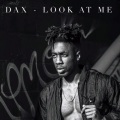Dax - Look At Me (She Cheated on Me Remix)