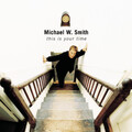 Michael W. Smith - From Here On