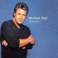 Michael Ball - You'll Never Know