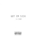 Lil Bibby - Got Em Sick (Explicit)