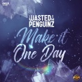 Make It One Day (Extended Mix版)