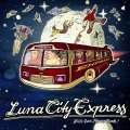 Luna City Express - Dream In Berlin