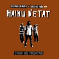 Haiku D'Etat - Top Qualified ft Blackalicious and Latryx