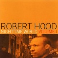 Robert Hood - Behind This Door